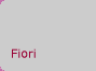 Fiori